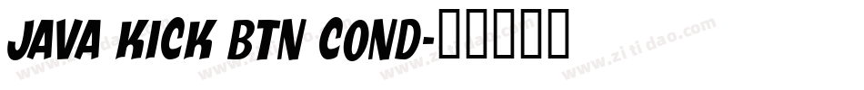 Java Kick BTN Cond字体转换